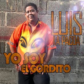 Download track Ella Quiere De Eso Luis La Pacoa