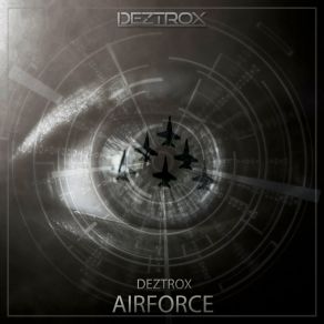 Download track Airforce Deztrox