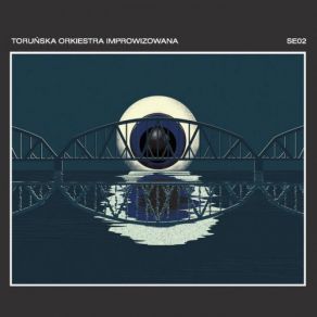 Download track E04 Toruńska Orkiestra Improwizowana