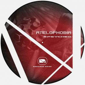 Download track Atelophobia 2psyched