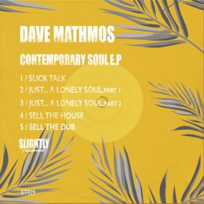 Download track Just... A Lonely Soul (Part 1) Dave Mathmos