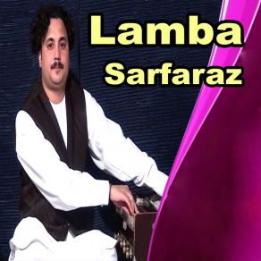 Download track Ma Ta Janan O Waya Sarfaraz