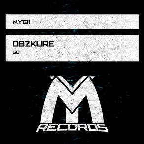 Download track Go (Original Mix) Obzkure