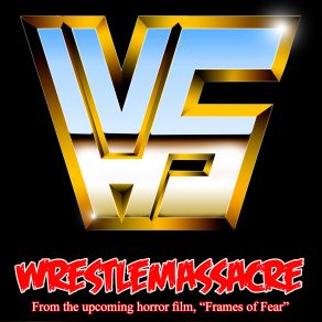 Download track Wrestlemassacre VHS