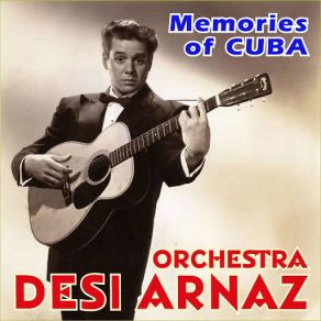 Download track Holiday In Havana Desi Arnaz