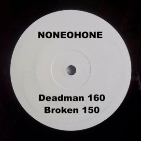 Download track Deadman 160 Noneohone