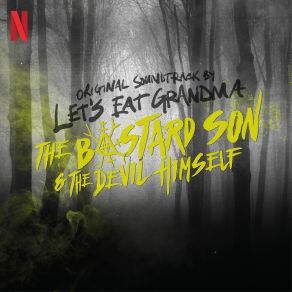 Download track Half Bad 2 Let's Eat Grandma