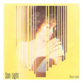 Download track Son Light Deja Lynn