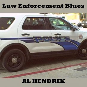 Download track Law Enforcement Blues Al Hendrix