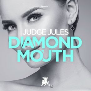 Download track Diamond Mouth Judge Jules