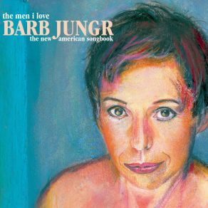 Download track Breaking Down The Walls Of Heartache Barb Jungr