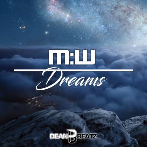 Download track Dreams (Instrumental Mix) M. W