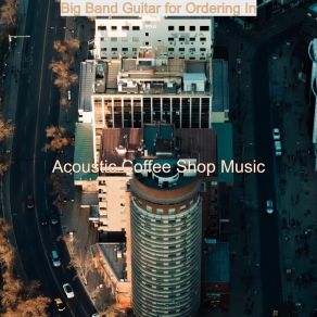 Download track Simplistic Instrumental For Teleworking Acoustic Coffee Shop Music