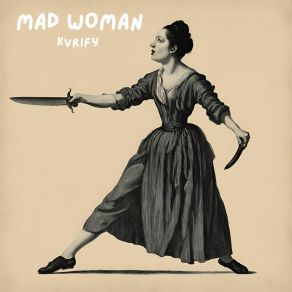 Download track Mad Woman KVRIFY