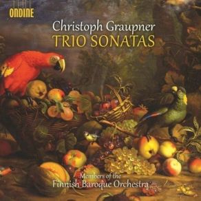 Download track 06. Trio Sonata In C Minor, GWV 203 II. Largo Christoph Graupner