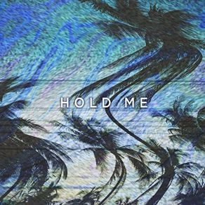 Download track Hold Me Gold Fields