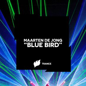 Download track Blue Bird (Original Mix) Maarten De Jong