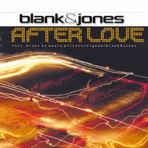 Download track After Love (Original UK Edit) Blank & Jones