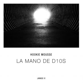 Download track La Mano De D10s (Radio Edit) Hookie Mousse