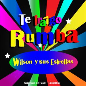 Download track Ni Una Señal Wilson Y Sus Estrellas