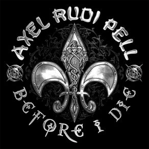 Download track Before I Die Axel Rudi Pell