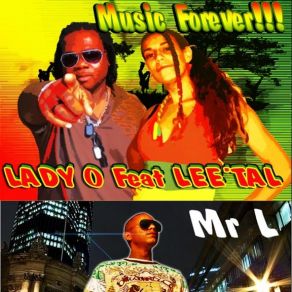 Download track Music Forever Lady Feat Lee Tal MR L & LADY O