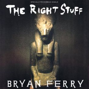 Download track The Right Stuff (12'' Dance Mix) Bryan Ferry