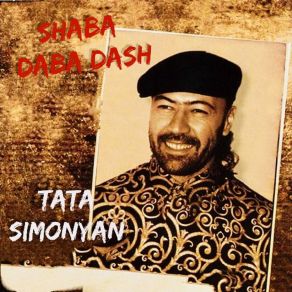 Download track Shaba Daba Dash Tata Simonyan