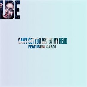 Download track Can't Get You Out Of My Head (Instrumental) Libe