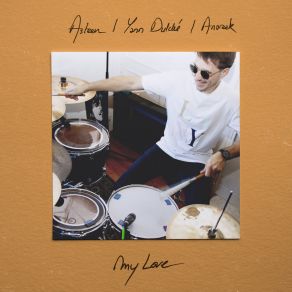 Download track My Love (Yann Dulché Remix) AsteenYann Dulché