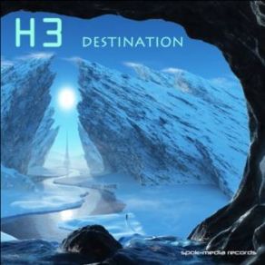 Download track Destination (Extended Mix) H 3