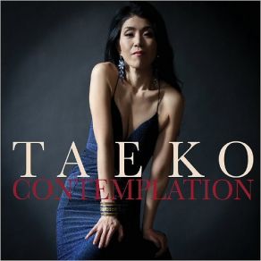 Download track Contemplation TAEKO