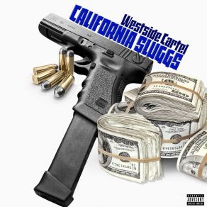 Download track Why You Hiding Westside Cartel