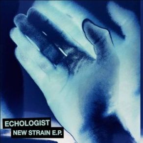 Download track New Strain Echologist