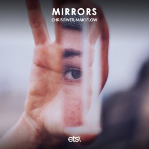 Download track Mirrors Maki Flow