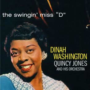 Download track Bargain Day Dinah Washington, Quincy Jones And His Orchestra