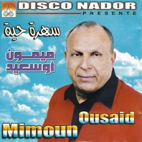 Download track Azogh Kha Saadino Mimoun Ousaid