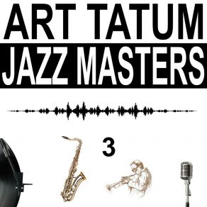 Download track Three Little Words Art Tatum