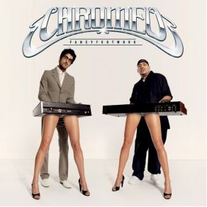 Download track Bonafied Lovin' (Tough Guys)  Chromeo