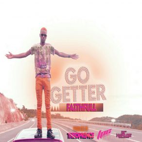 Download track Go Getter Faithfull