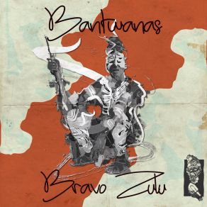 Download track Bravo Zulu Bantwanas