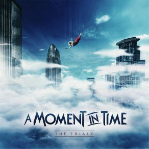 Download track The Last One A Moment In Time