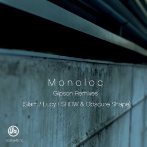 Download track Cupel (Lucy Remix) Monoloc