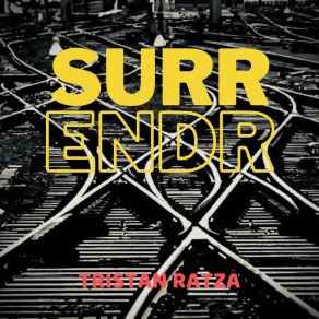 Download track You Surrender Tristan Ratza