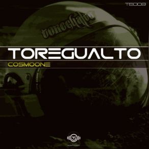 Download track Cosmoone Toregualto