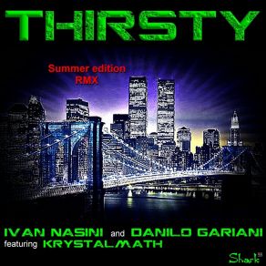 Download track Thirsty (Radio Edit Summer Remix) Krystalmath