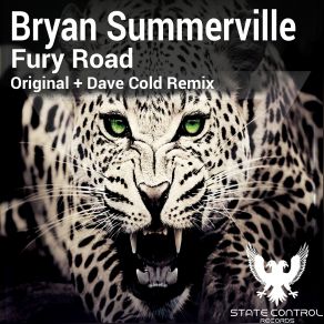 Download track Fury Road (Original Mix) Bryan Summerville