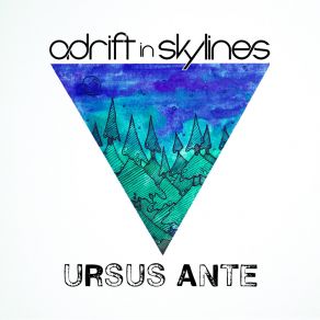 Download track Ursa Adrift In Skylines