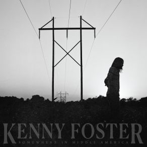 Download track Somewhere In Middle America Kenny Foster