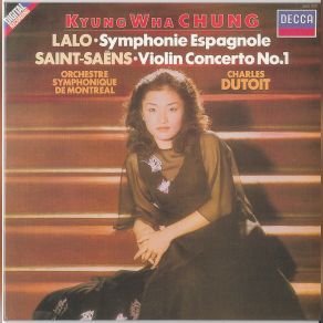 Download track Lalo - Symphonie Espagnole, Op. 21: I. Allegro Non Troppo Charles Dutoit, L'Orchestre Symphonique De Montreal, Kyung - Wha Chung